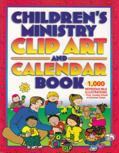 Cover of Childrens Ministry Clip Art and Calendar Book