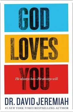 Cover of God Loves You - He always has - He always will