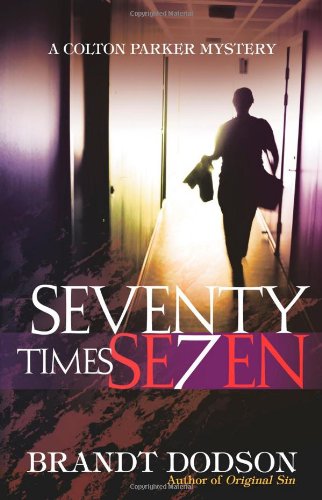 Cover of Seventy Times Seven - A Colton Parker Mystery # 2