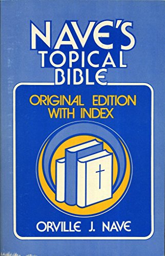 Cover of Naves Topical Bible - A Digest of the Holy Scriptures