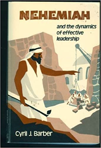Cover of Nehemiah and the Dynamics of Effective Leadership