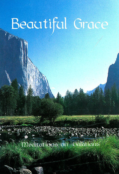 Cover of Beautiful Grace - Meditations on Galatians