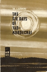 Cover of The Six Days Of Yad Mordechai