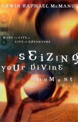 Cover of Seizing Your Divine Moment