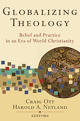 Cover of Globalizing Theology - Belief and Practice in an Era of World Christianity