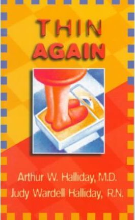 Cover of Thin Again - A biblical approach to food eating and weight management
