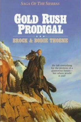 Cover of Gold Rush Prodigal