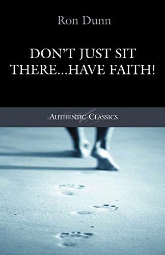 Cover of Dont Just Sit there Have Faith