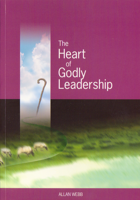 Cover of The Heart Of Godly Leadership