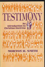 Cover of Testimony - An Introduction To Christian Doctrine