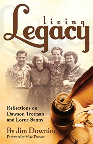 Cover of Living Legacy - reflections on Dawson Trotman and Lorne Sanny (Downing)