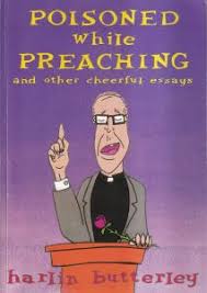 Cover of Poisoned While Preaching - And other Cheerful Essays