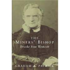 Cover of The Miners' bishop - Brooke Foss Westcott