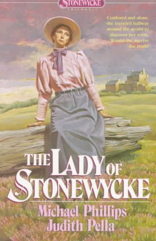 Cover of The Lady of Stonewycke - Stonewycke Triligy #3