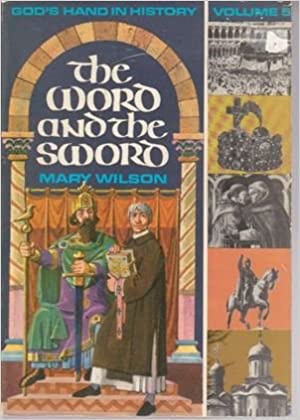 Cover of Gods Hand In History - The Word And The Sword