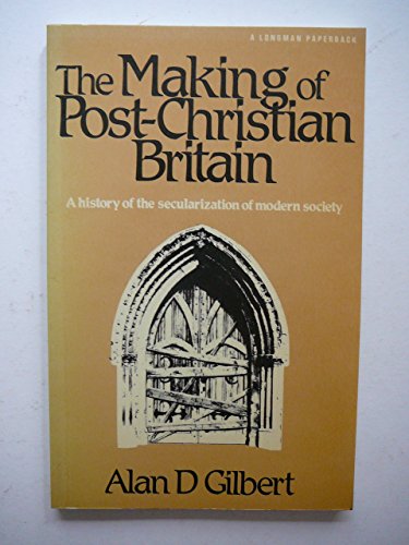 Cover of The Making of Post-Christian Britain