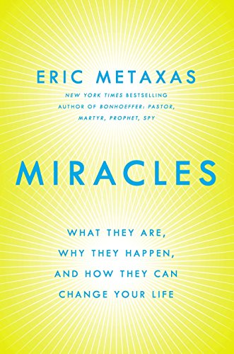 Cover of Miracles: What They Are, Why They Happen, and How They Can Change Your Life