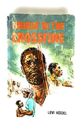 Cover of Caught In The Crossfire