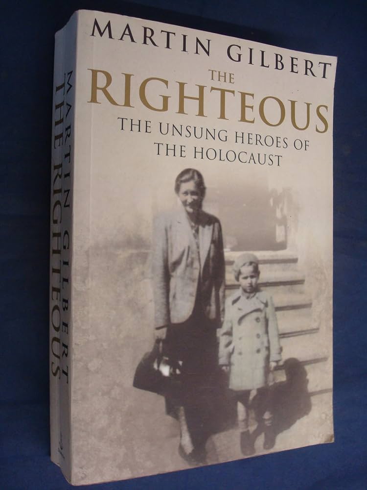 Cover of The Righteous - The Unsung Heroe Of The Holocaust