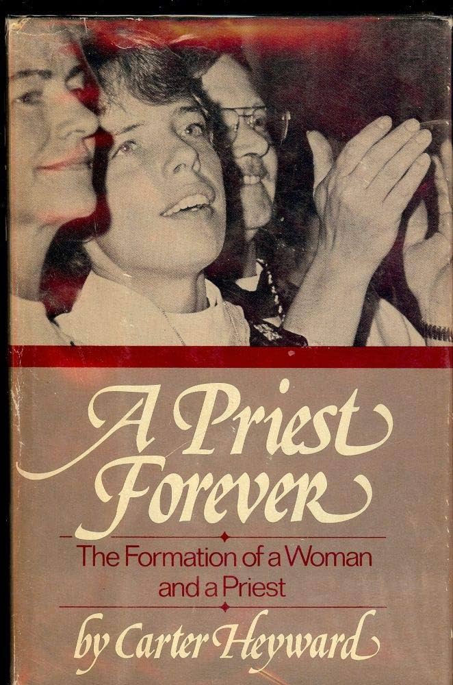 Cover of A priest Forever - The Formation Of A Woman And A Priest