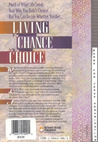 Cover of Living by Chance or By Choice - How to respond to circumstances and make decisions with courage and clear thinking