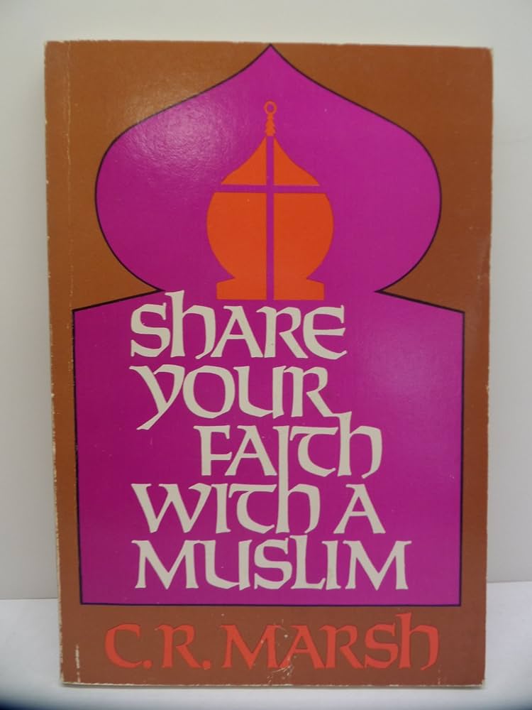 Cover of Share Your Faith With a Muslim