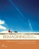 Cover of Reimagining Spiritual Formation a week of an experimental church