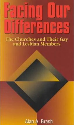Cover of Facing Our Differences - The Churches and Their Gay and Lesbian Members