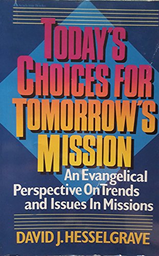 Cover of Todays Choices for Tomorrows Mission