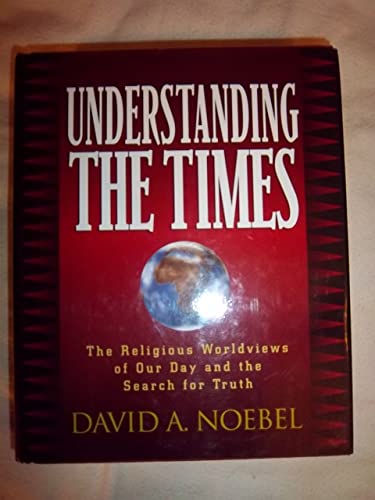 Cover of Understanding the times ( Noebel )
