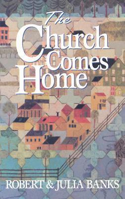 Cover of The Church Comes Home - a new base for community and mission