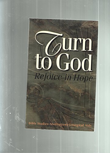 Cover of Turn to God Rejoice in Hope - Orthodox Reflections on the Way to Harare