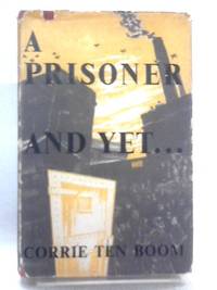 Cover of A Prisoner and Yet