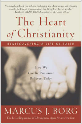 Cover of The Heart of Christianity - Rediscovering a Life of Faith