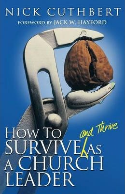 Cover of How to Survive and Thrive as a Church Leader
