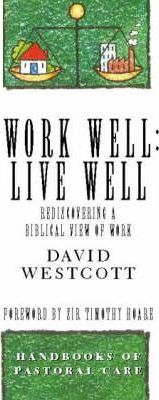 Cover of Work Well Live Well