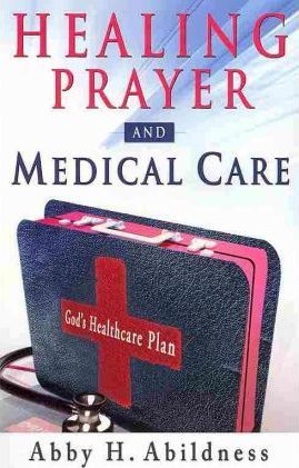 Cover of Healing Prayer and Medical Care