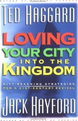 Cover of Loving Your City into the Kingdom -strategies for a 21st century revival