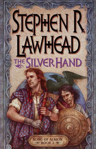 Cover of The Silver Hand - Song of Albion #2