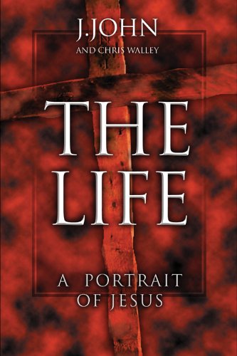 Cover of The Life - a Portrait of Jesus