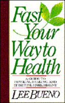 Cover of Fast Your Way To Health (Bueno)