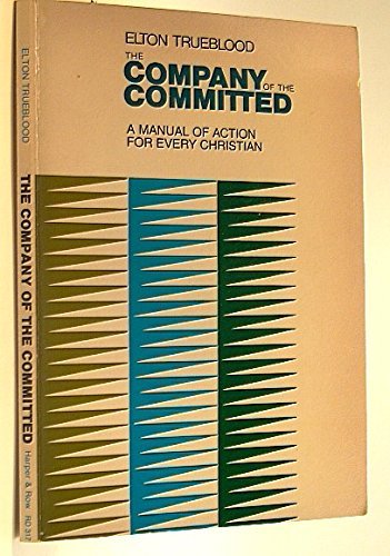 Cover of The Company of the Committed - A Manual of Action for Every Christian