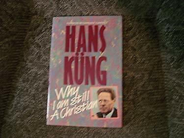 Cover of Why I am Still a Christian (Kung) - CL