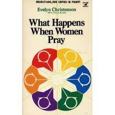 Cover of What Happens When Women Pray