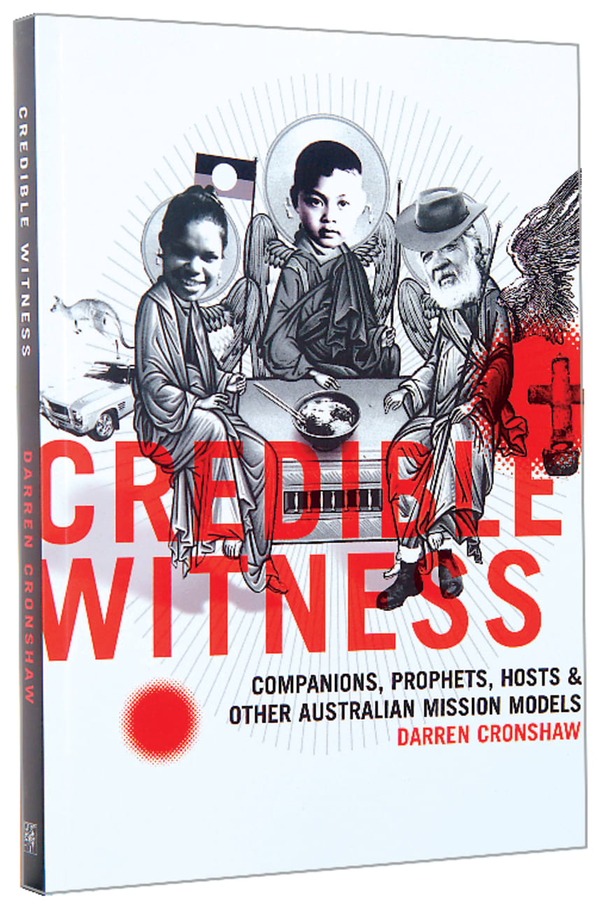 Cover of Credible Witness - Companions Prophets Hosts and Other Australian Mission Models