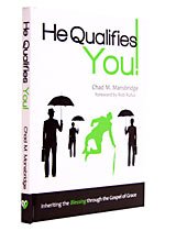 Cover of He Qualifies You - Inheriting the blessing through the gospel of grace
