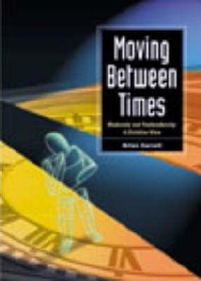 Cover of Moving Between times - Modernity and Postmodernity - PH