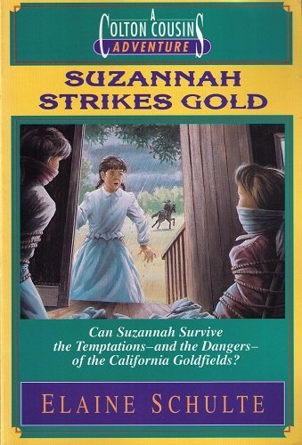 Cover of Suzannah Strikes gold - Colton Cousins Adventures #3