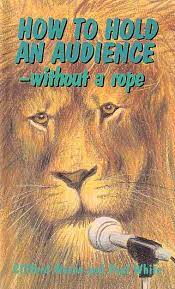 Cover of How to Hold an Audience Without a Rope