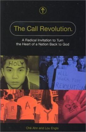Cover of The Call Revolution - A Radical Invitation to Turn the Heart of a Nation Back to God